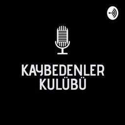 🚬🚬🚬KaybedenlerKulübü🚬🚬🚬